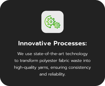 Innovative Processes (Polyester Fabric Waste)